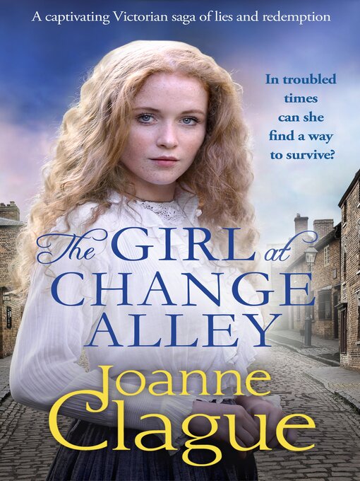 Title details for The Girl at Change Alley by Joanne Clague - Available